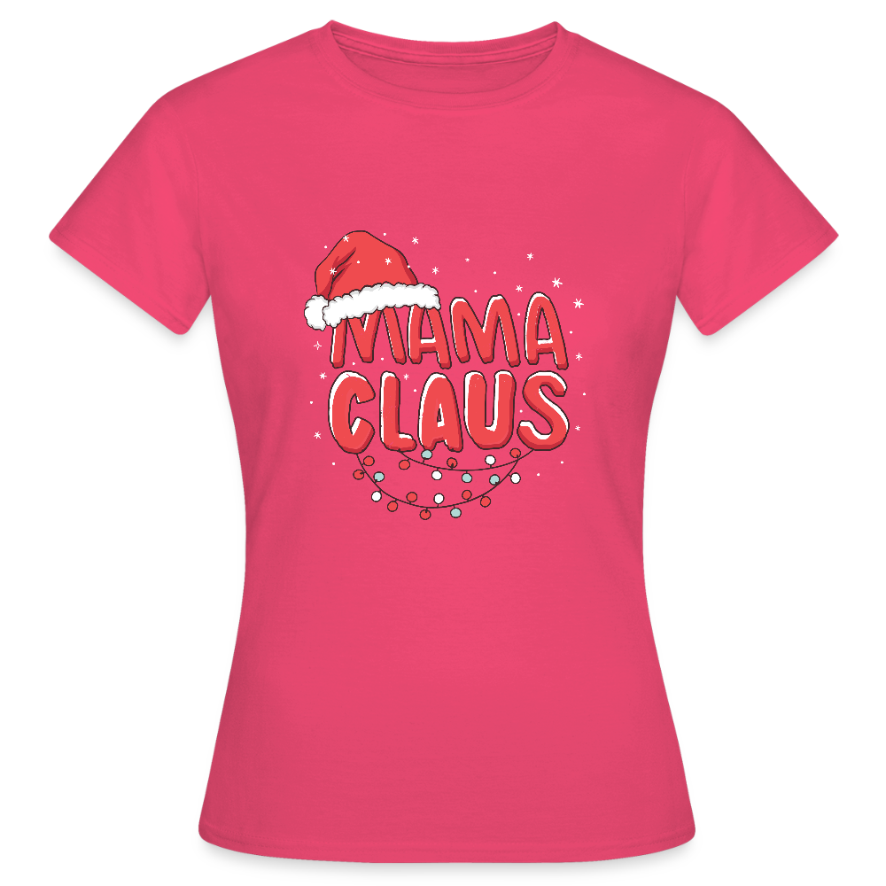 T-shirt Femme – Mama Claus - rose azalée
