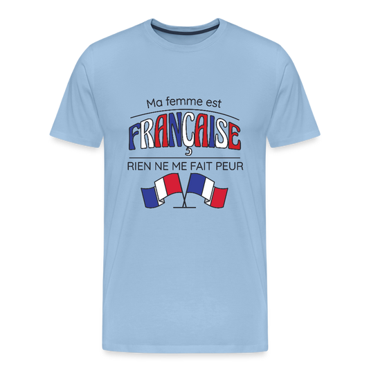 🇫🇷 T-shirt Homme “Ma femme est Française” – Humour & Fierté | UNiKtee REF00076 - ciel
