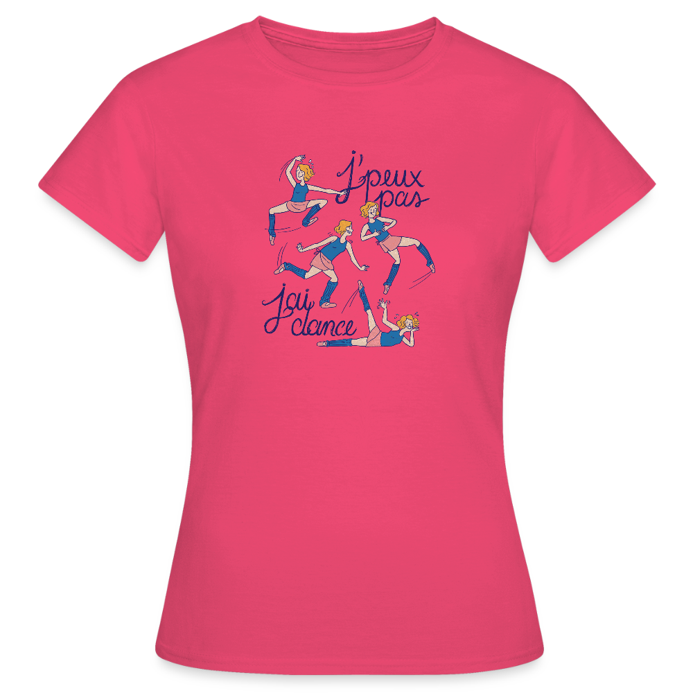 T-shirt Femme “J’peux pas, j’ai danse” – Fun, Énergie & Style | UNiKtee REF00038 - rose azalée
