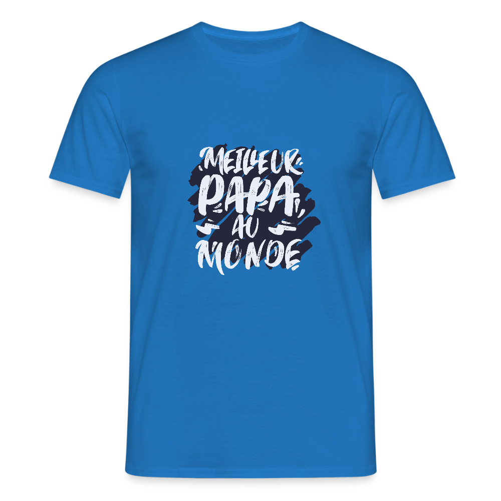 T-shirt Homme – Meilleur Papa au Monde - REF00012 - bleu royal