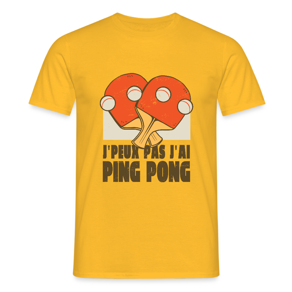 T-shirt Homme “J’peux pas, j’ai Ping Pong” – Humour & Style Sportif | UNiKtee REF00040 - jaune