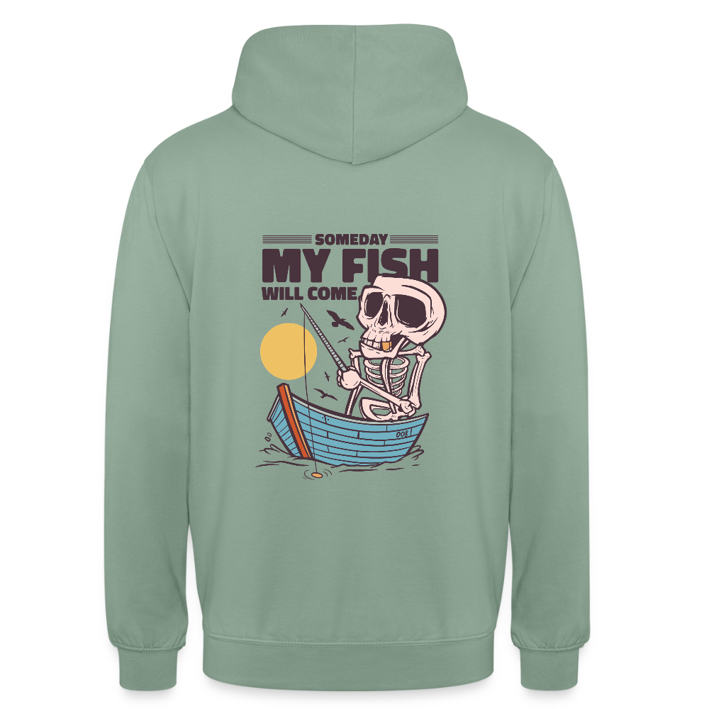 🎣 Sweat à Capuche “Someday My Fish Will Come” – Humour & Pêche | UNiKtee REF00053 - vert-de-gris