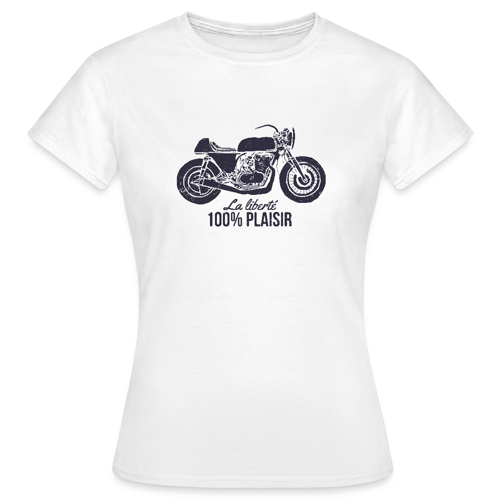 T-shirt Femme – La Liberté 100% Plaisir - REF00013 - blanc