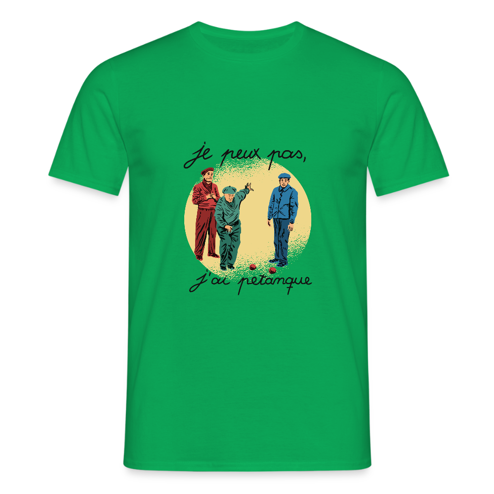 T-shirt Homme “Je peux pas, j’ai pétanque” – Humour du Sud & Bonne Humeur | UNiKtee REF00034 - vert