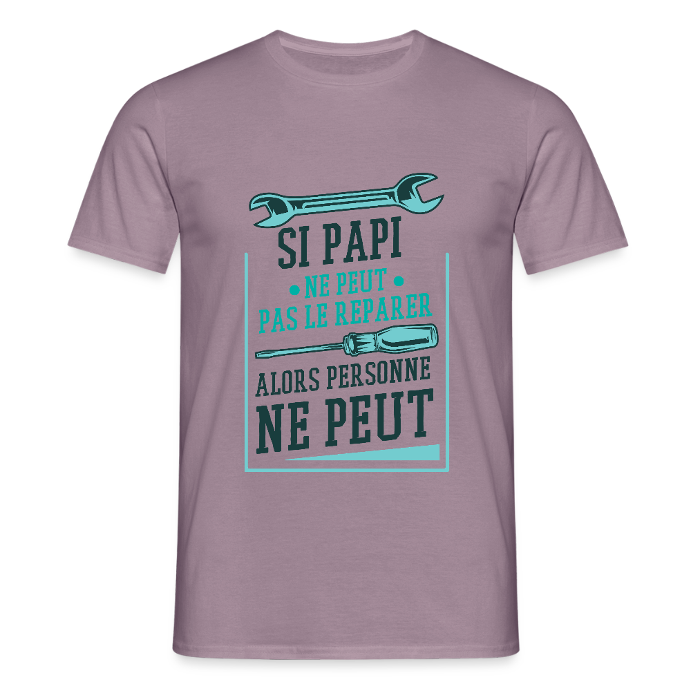 🔧 T-shirt Homme “Si Papi ne peut pas le réparer” – Humour & Famille | UNiKtee - REF00030 - mauve gris 