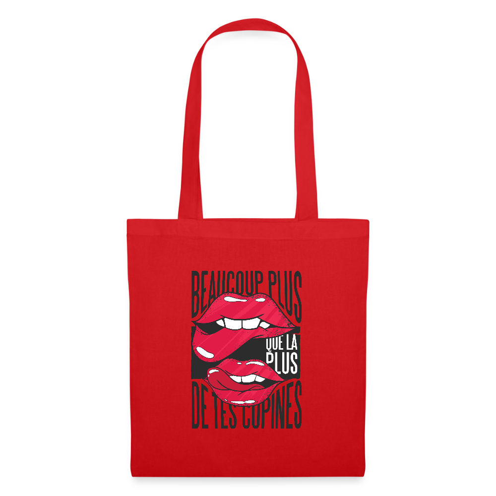 Tote Bag – Beaucoup Plus Que La Plus De Tes Copines - rouge