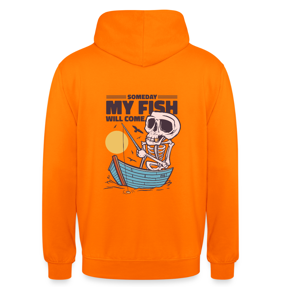 🎣 Sweat à Capuche “Someday My Fish Will Come” – Humour & Pêche | UNiKtee REF00053 - orange