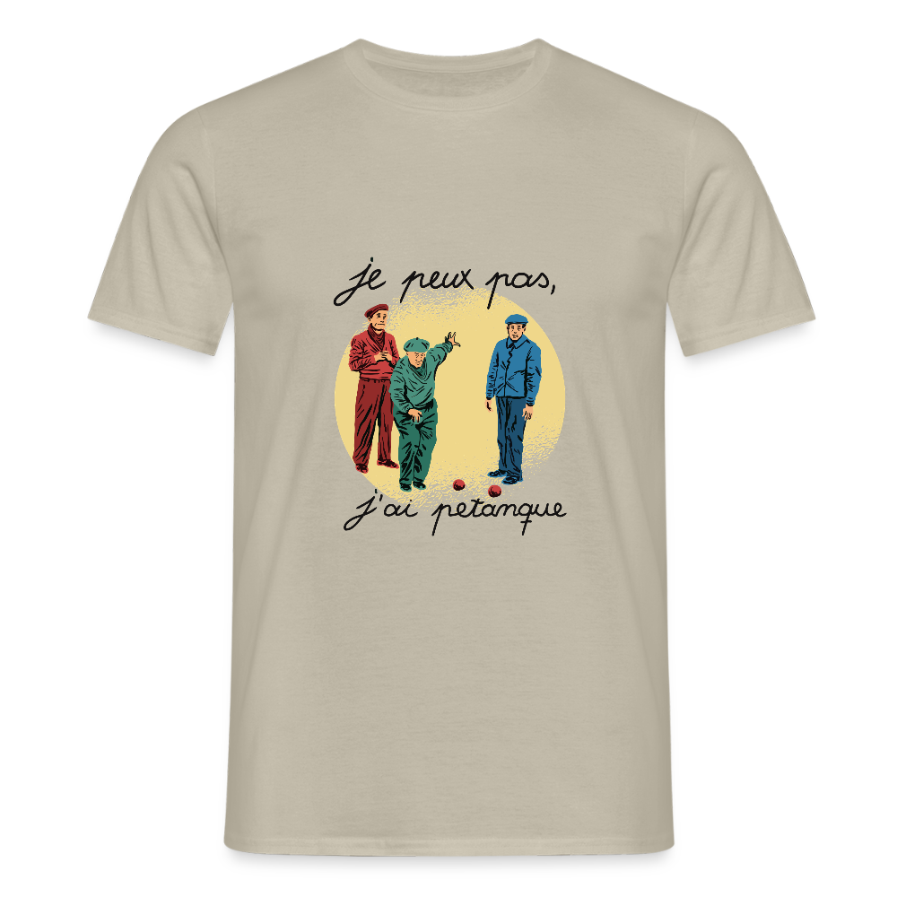T-shirt Homme “Je peux pas, j’ai pétanque” – Humour du Sud & Bonne Humeur | UNiKtee REF00034 - beige sable