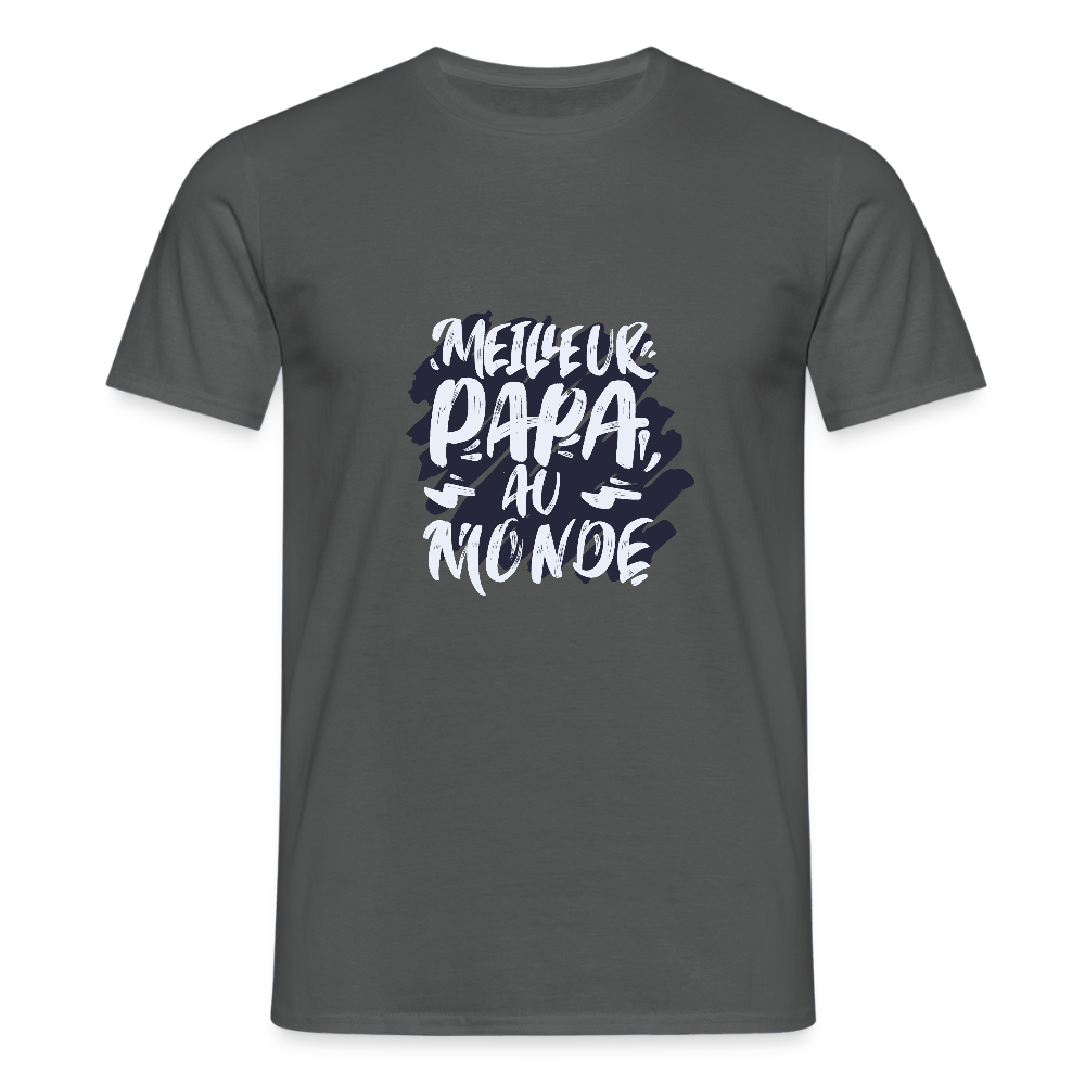 T-shirt Homme – Meilleur Papa au Monde - REF00012 - charbon