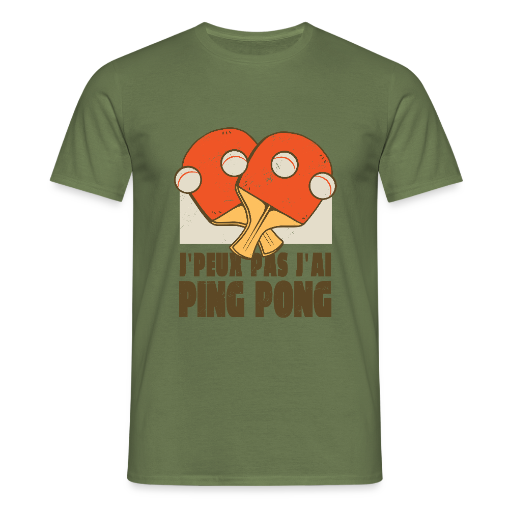 T-shirt Homme “J’peux pas, j’ai Ping Pong” – Humour & Style Sportif | UNiKtee REF00040 - vert militaire