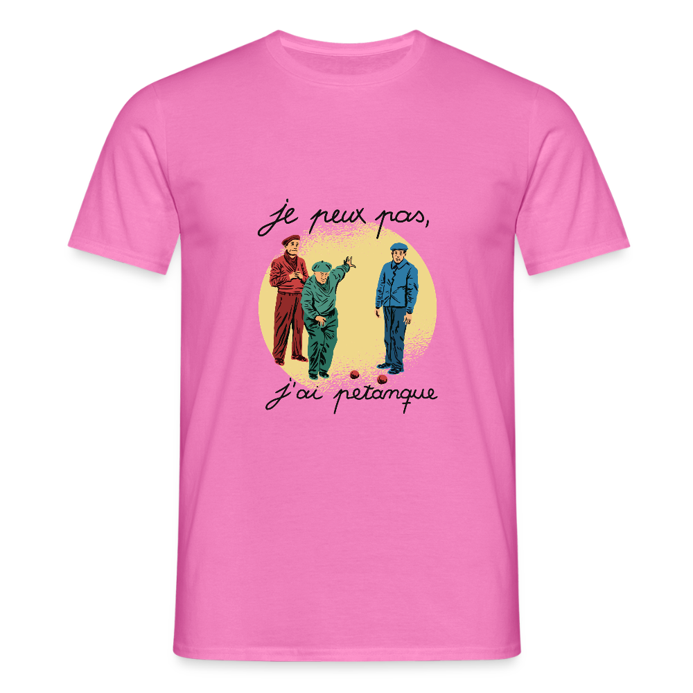 T-shirt Homme “Je peux pas, j’ai pétanque” – Humour du Sud & Bonne Humeur | UNiKtee REF00034 - rose