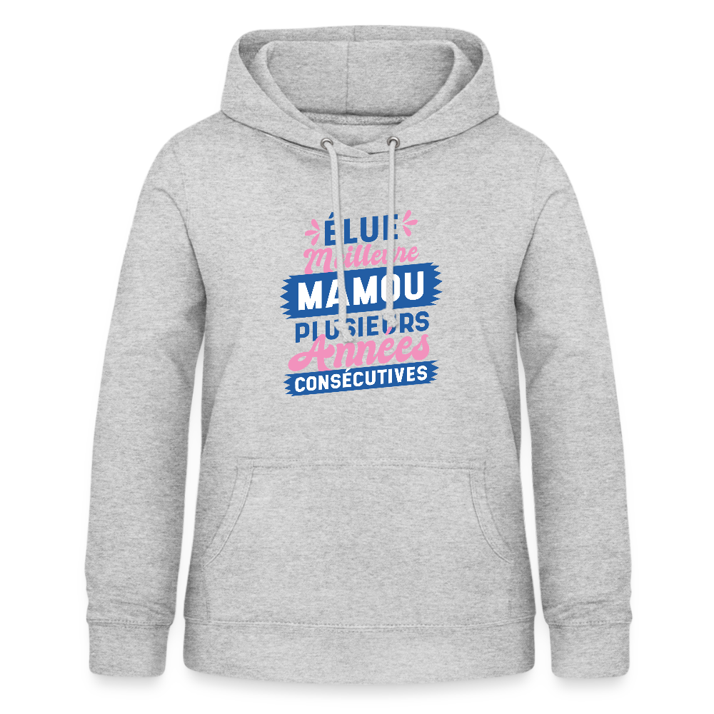 💕 Sweat à Capuche Femme “Élue Meilleure Mamou” – Douceur & Tendresse | UNiKtee REF00032 - gris clair chiné