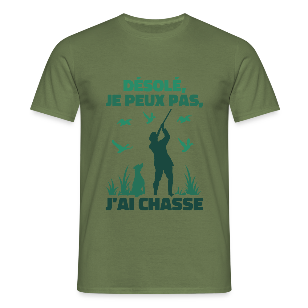 T-shirt Homme – Je peux pas, j’ai chasse - REF00015 - vert militaire