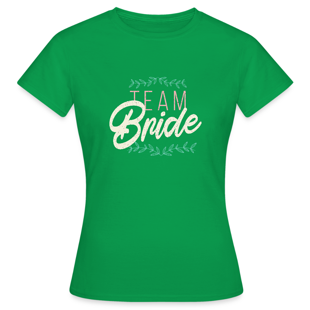 T-shirt Femme – Team Bride - vert