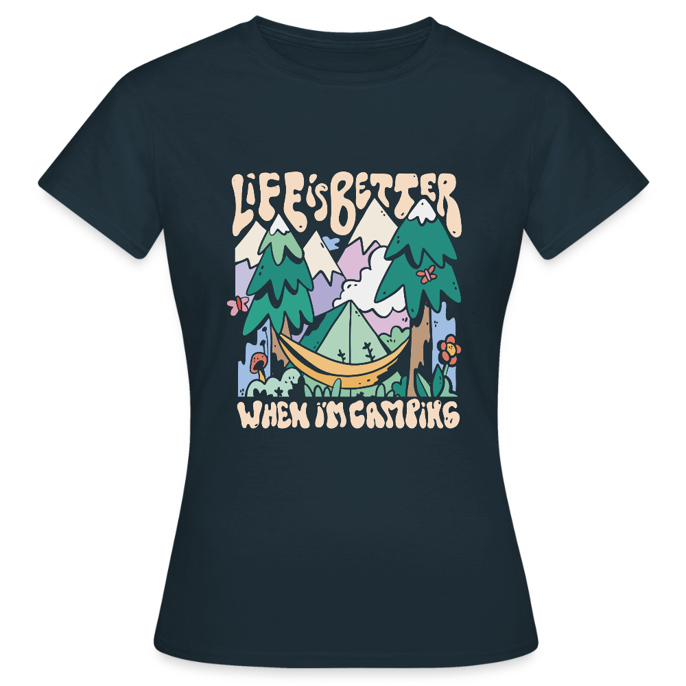 T-shirt Femme – Life is Better When I’m Camping - REF00016 - marine