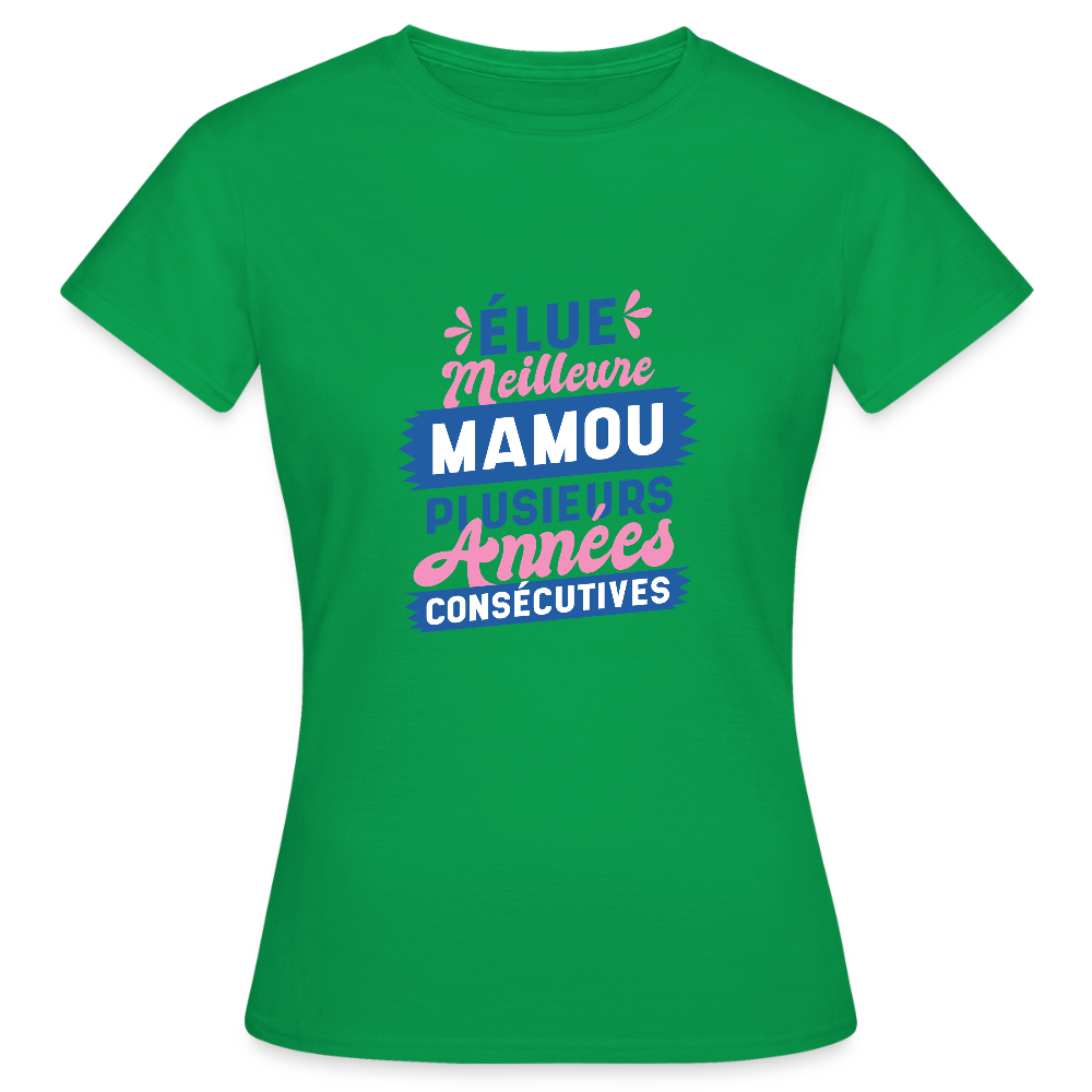 💖 T-shirt Femme “Élue Meilleure Mamou” – Tendresse & Humour | UNiKtee REF00032 - vert