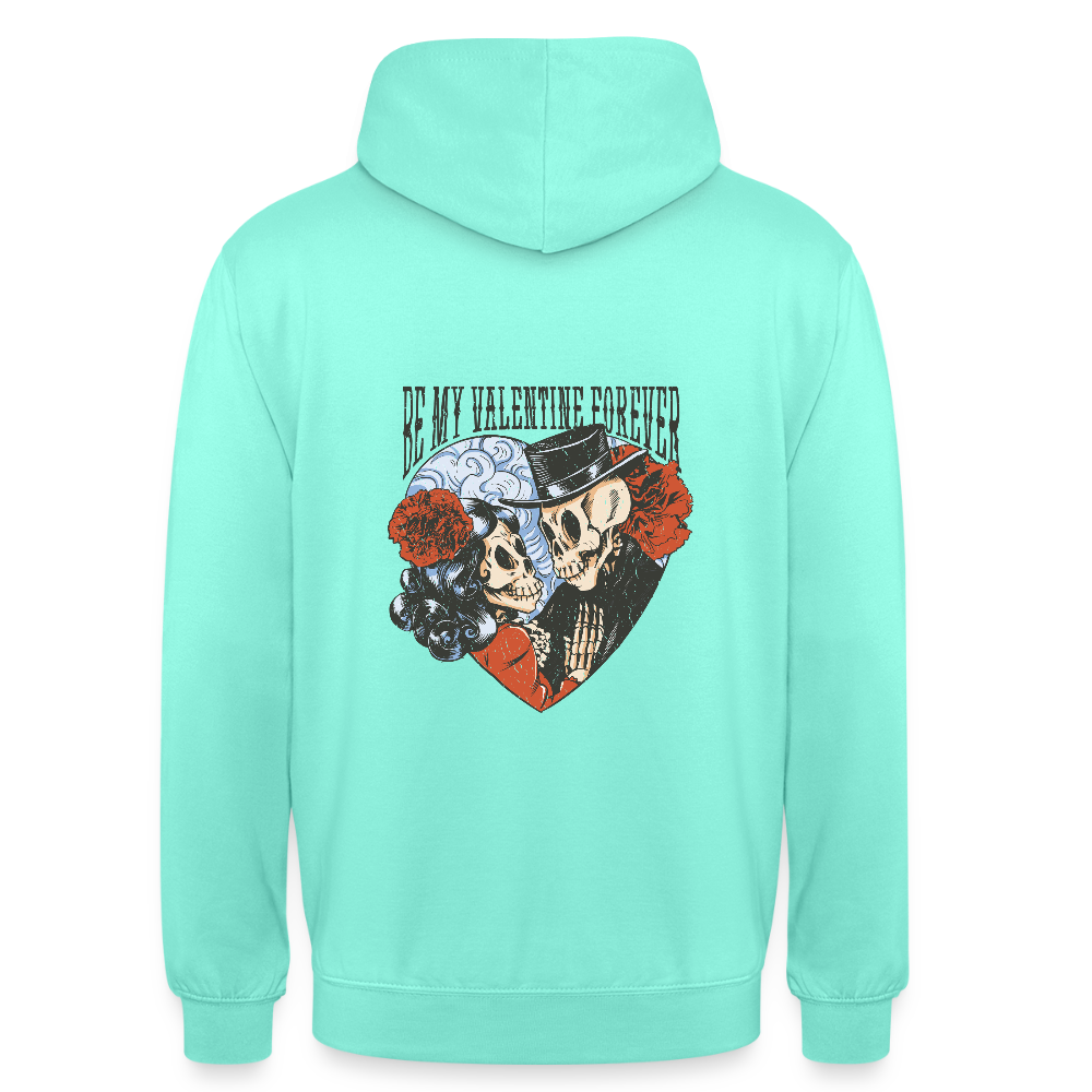 Sweat à Capuche Unisexe “Be My Valentine Forever” – Amour Éternel & Style Gothique | REF00062 - menthe