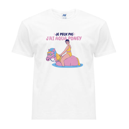 Je Peux Pas, J’ai Aqua Poney  – T-shirt Fun Unisexe | UNiKtee REF00006 — UNiKtee