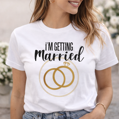 T-shirt Future Mariée – I’m Getting Married - EVJF | UNiKtee REF00045 — UNiKtee