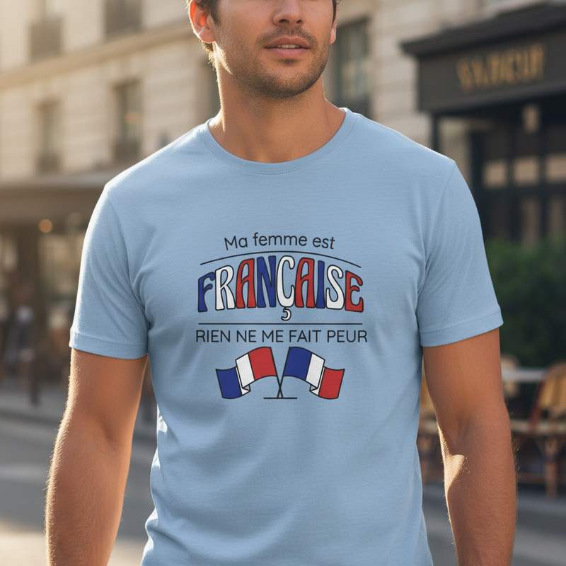 🇫🇷 T-shirt Homme “Ma femme est Française” – Humour & Fierté | UNiKtee REF00076